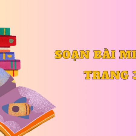 Soạn bài Minh sư trang 35 lớp 8 kết nối tri thức