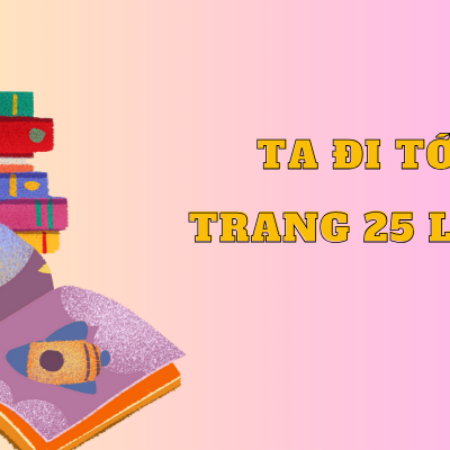 Soạn bài Ta đi tới trang 25 lớp 8 kết nối tri thức