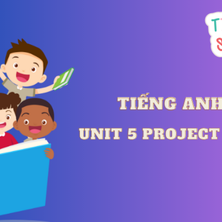 Tiếng anh 6 Unit 5 Project trang 57 – Global Succes