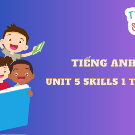 Tiếng anh 6 Unit 5 Skills 1 trang 54 – Gloaball Success