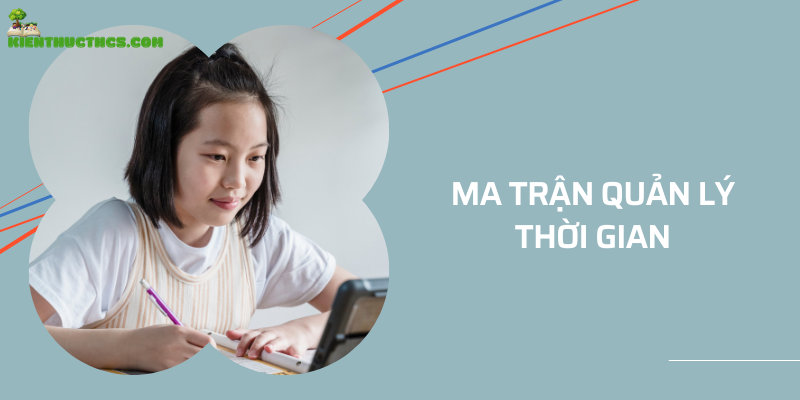 Ma trận quản lý thời gian