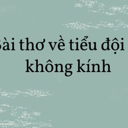 Soạn văn 8: Bài thơ về tiểu đội xe không kính tập 2 – KNTT