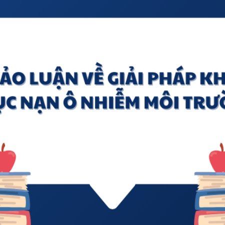 Soạn văn 6: Thảo luận về giải pháp khắc phục nạn ô nhiễm môi trường trang 92 – KNTT