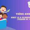 Tiếng anh 6 unit 12 A Closer Look 2 trang 61, 62 – Global success